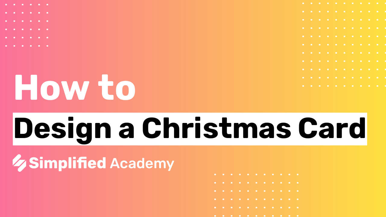 How to design a beautiful Christmas Card - Simplified Academy