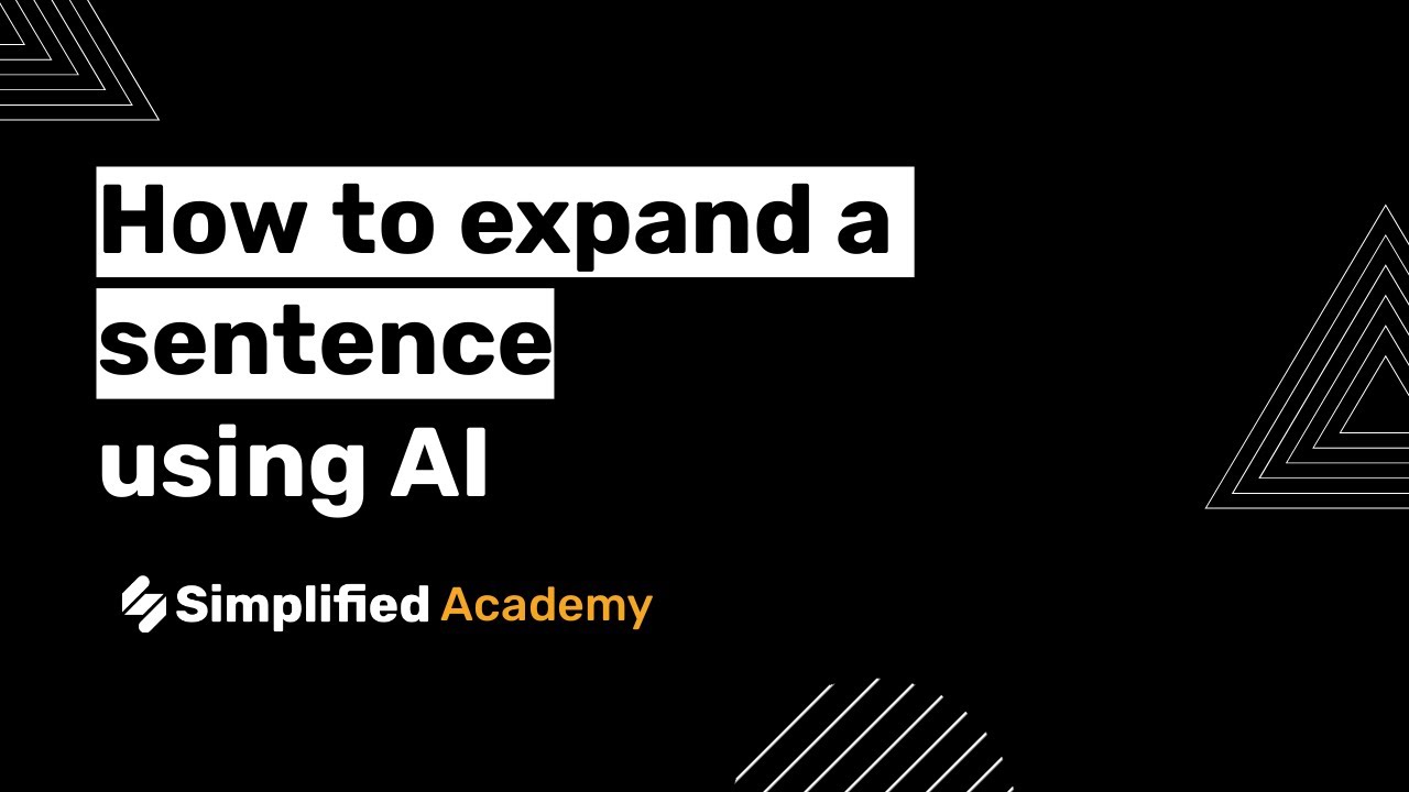 how-to-expand-a-sentence-using-ai-simplified-academy