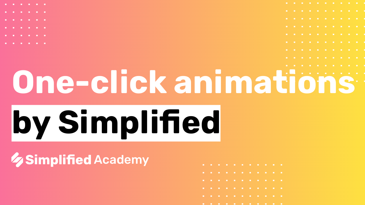 One-click Animations