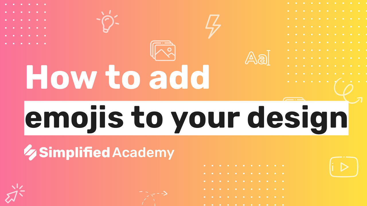 How to add emojis to your designs - Simplified Academy