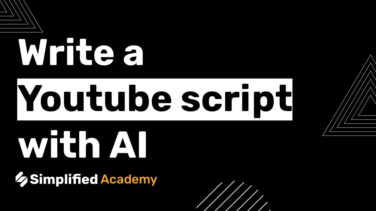 How To Generate YouTube Video Scripts Using AI - Simplified Academy