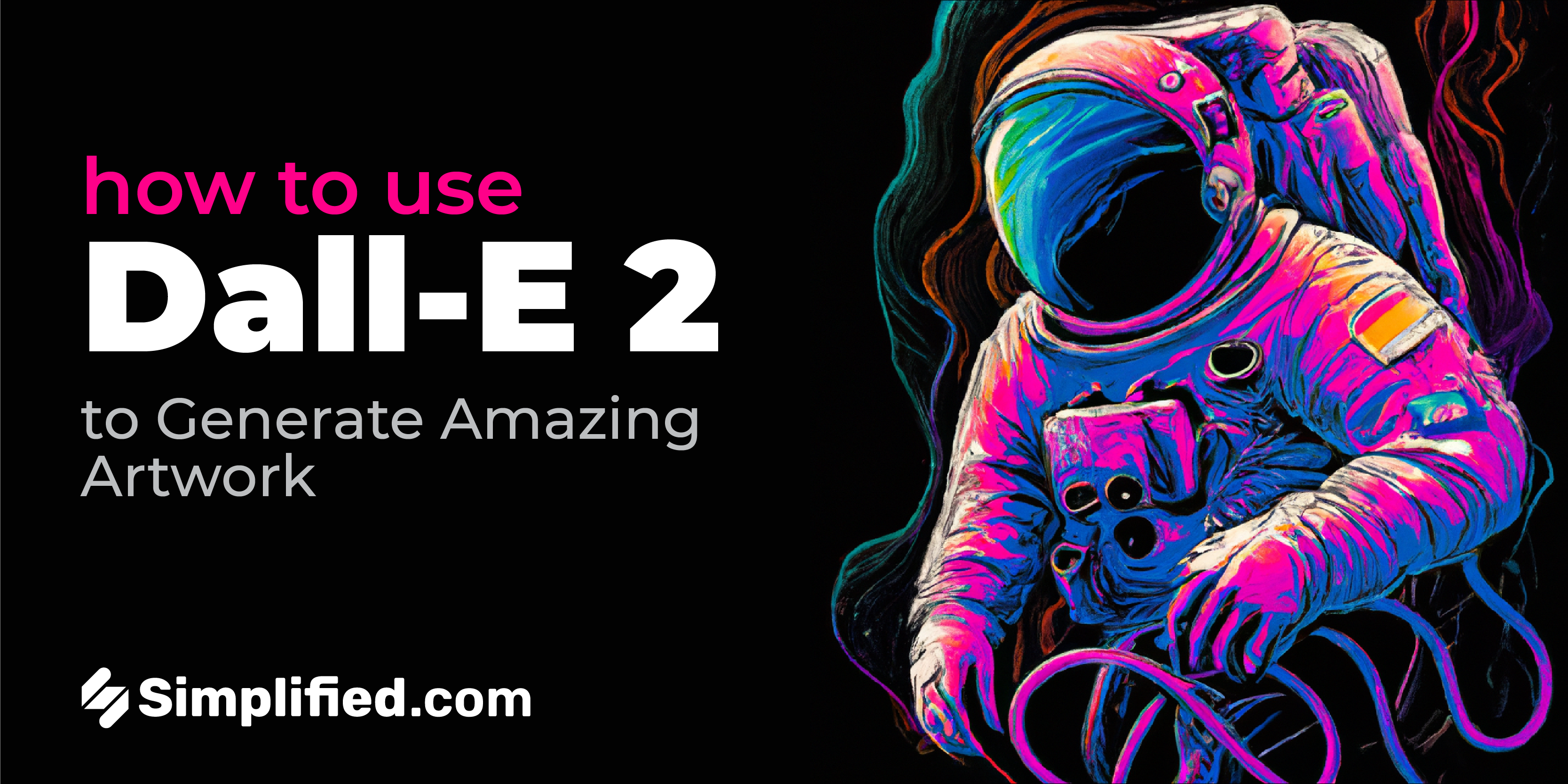 How To Use Dall-E 2 To Create Jaw-Dropping AI Art How To Use Dall-E 2 To Create Jaw-Dropping AI Art