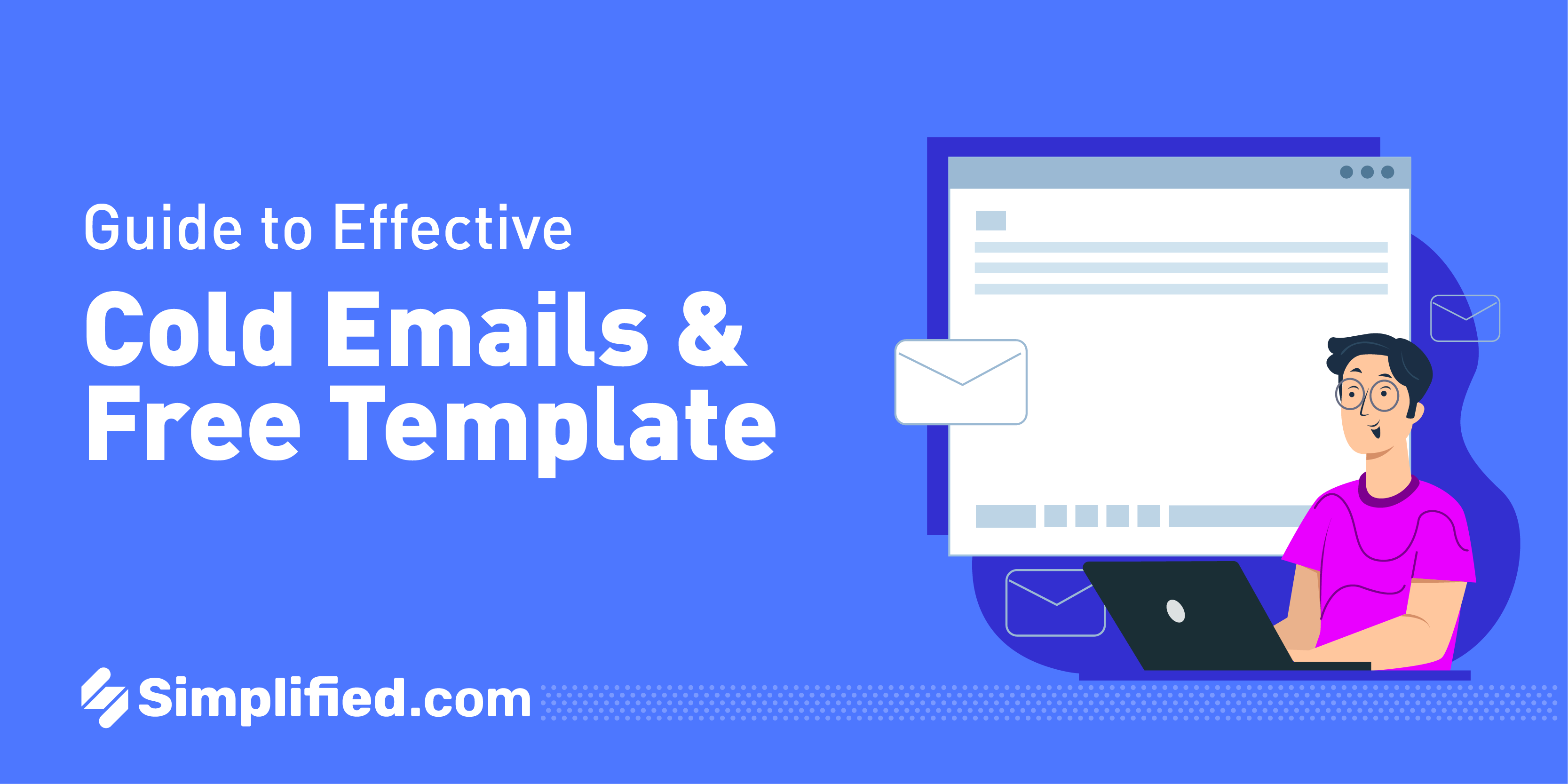 Guide To Effective Cold Emails Free Template Simplified   003 Cold Emails Templates 01 1 