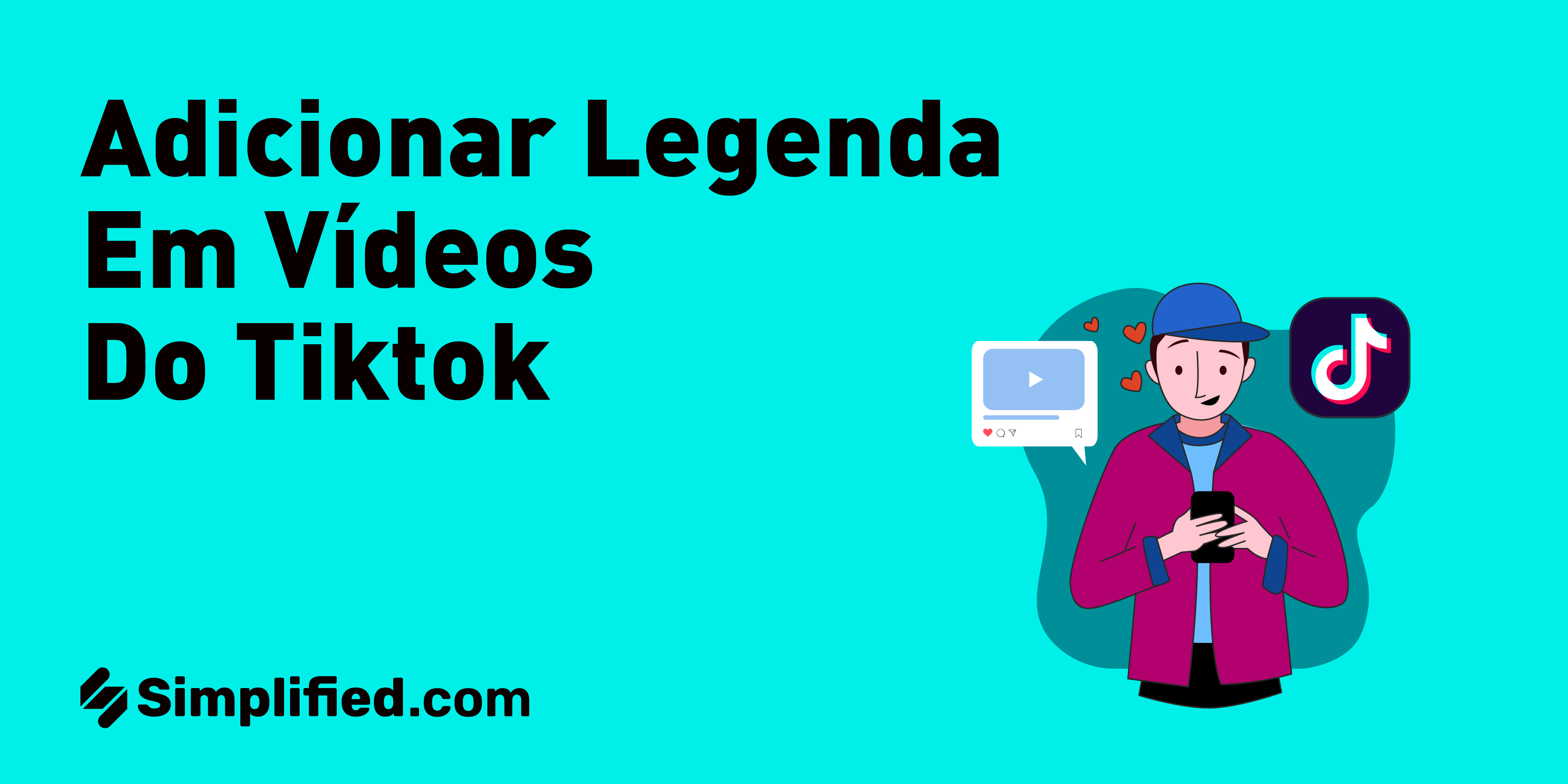Adicionar legenda em vídeos do TikTok | Simplified Adicionar legenda em vídeos do TikTok | Simplified
