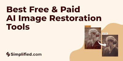 7 Best AI Image Restoration Tools to Try in 2024 [Free & Paid]
