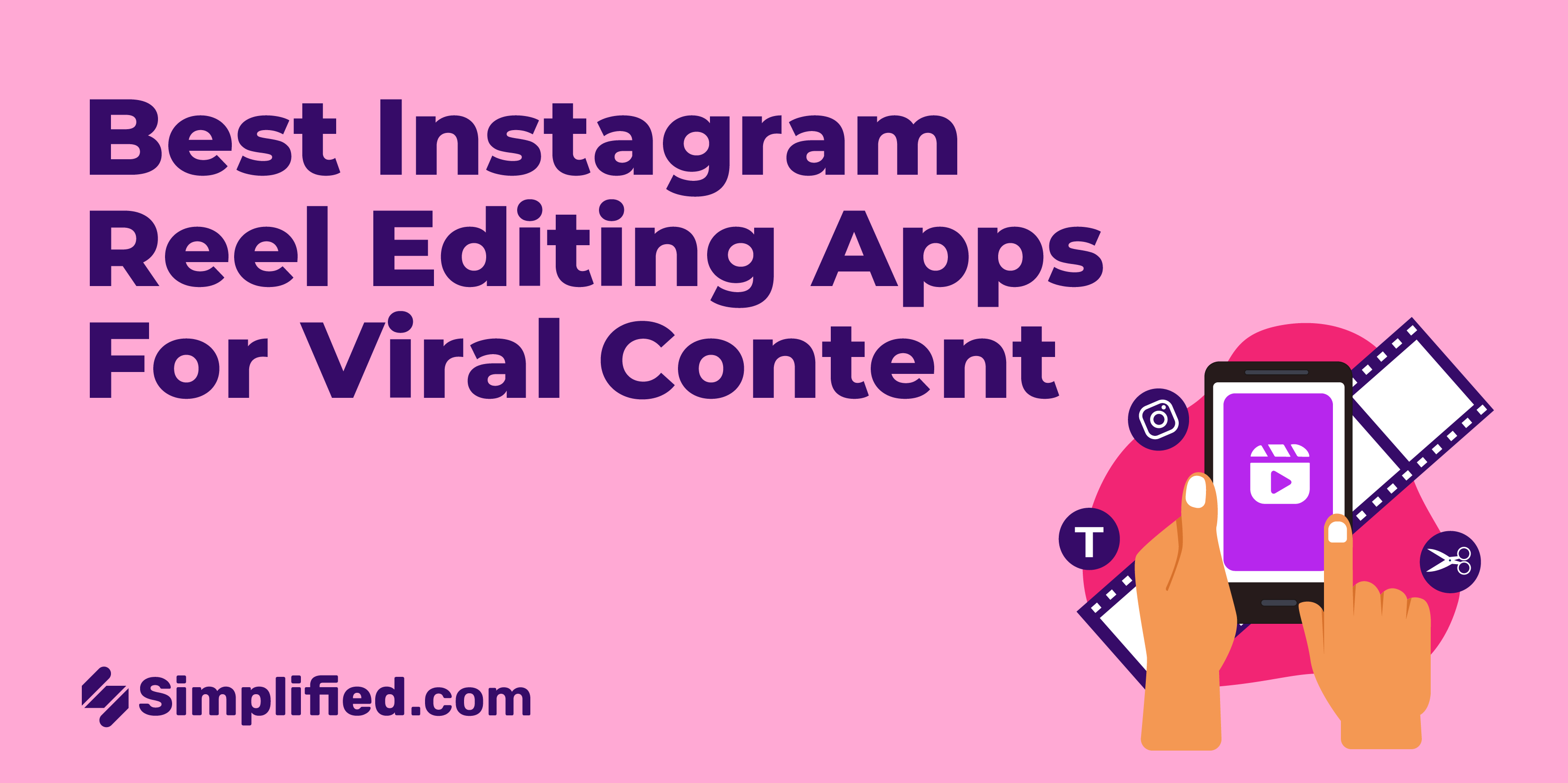 10 Best Free Video Editing Apps to Create and Edit Instagram Reels