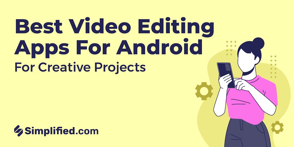Top 10 Video Editing Apps for Android in 2024 [Free + Paid]