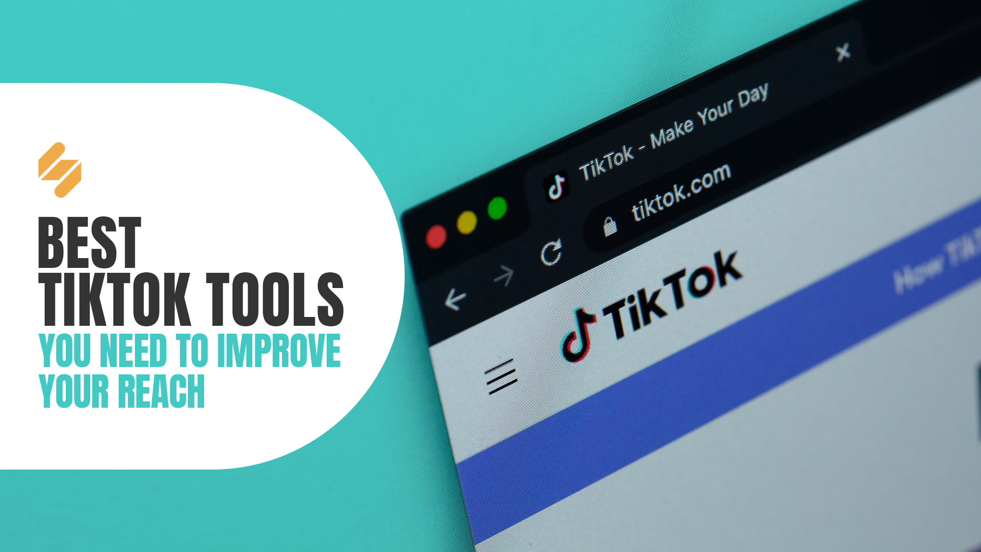 14 Best TikTok Tools You Need To Improve Your Reach in 2022 14 Best TikTok Tools You Need To Improve Your Reach in 2022