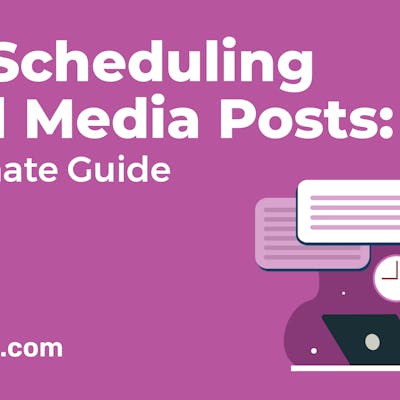 Bulk Scheduling Social Media Posts: The Ultimate Guide [2024]