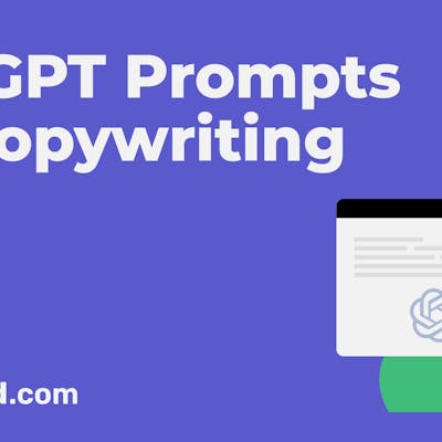 11 ChatGPT Prompts For Unstoppable Copywriting