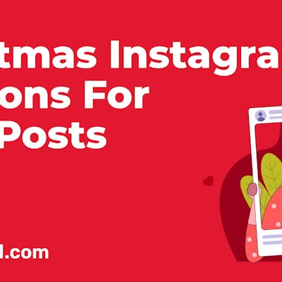 35+ Festive Christmas Instagram Captions for Your Posts