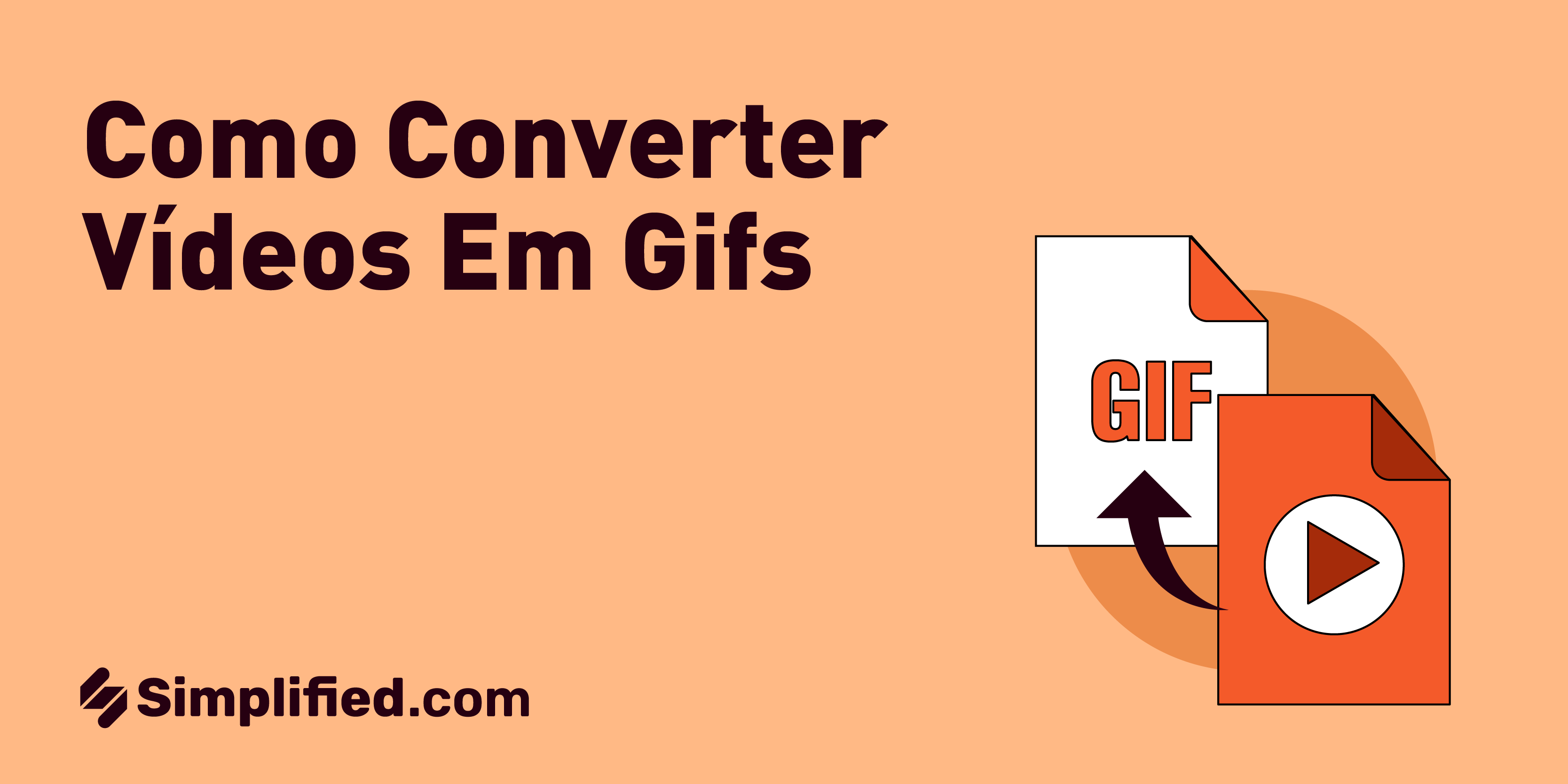 Como converter vídeos em GIFs | Simplified Como converter vídeos em GIFs | Simplified