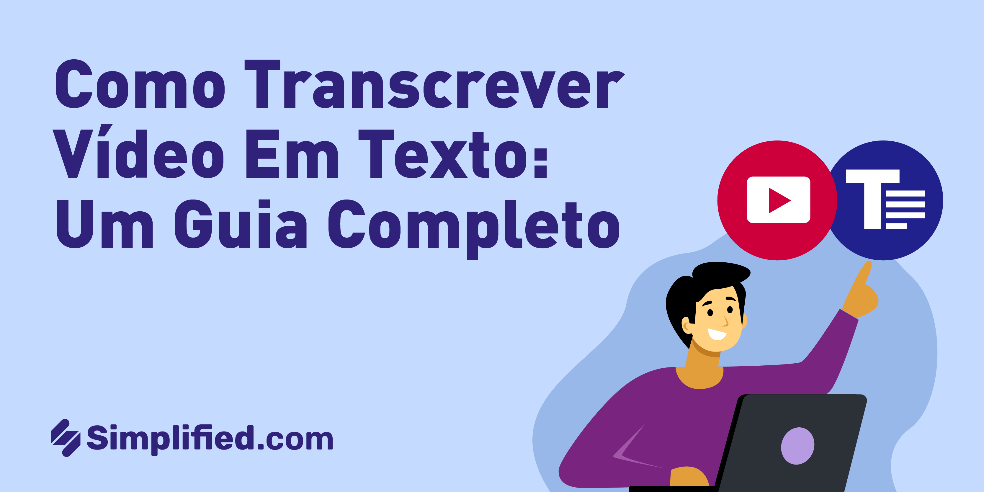 Como transcrever vídeo em texto: Um Guia Completo Como transcrever vídeo em texto: Um Guia Completo