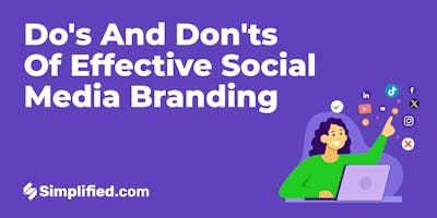 14 Do’s and Don’ts of Effective Social Media Branding