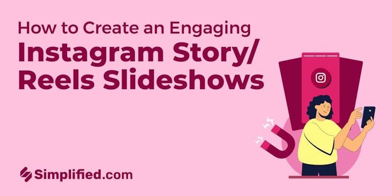 How to Create an Engaging Instagram Story/Reels Slideshows in Just Minutes