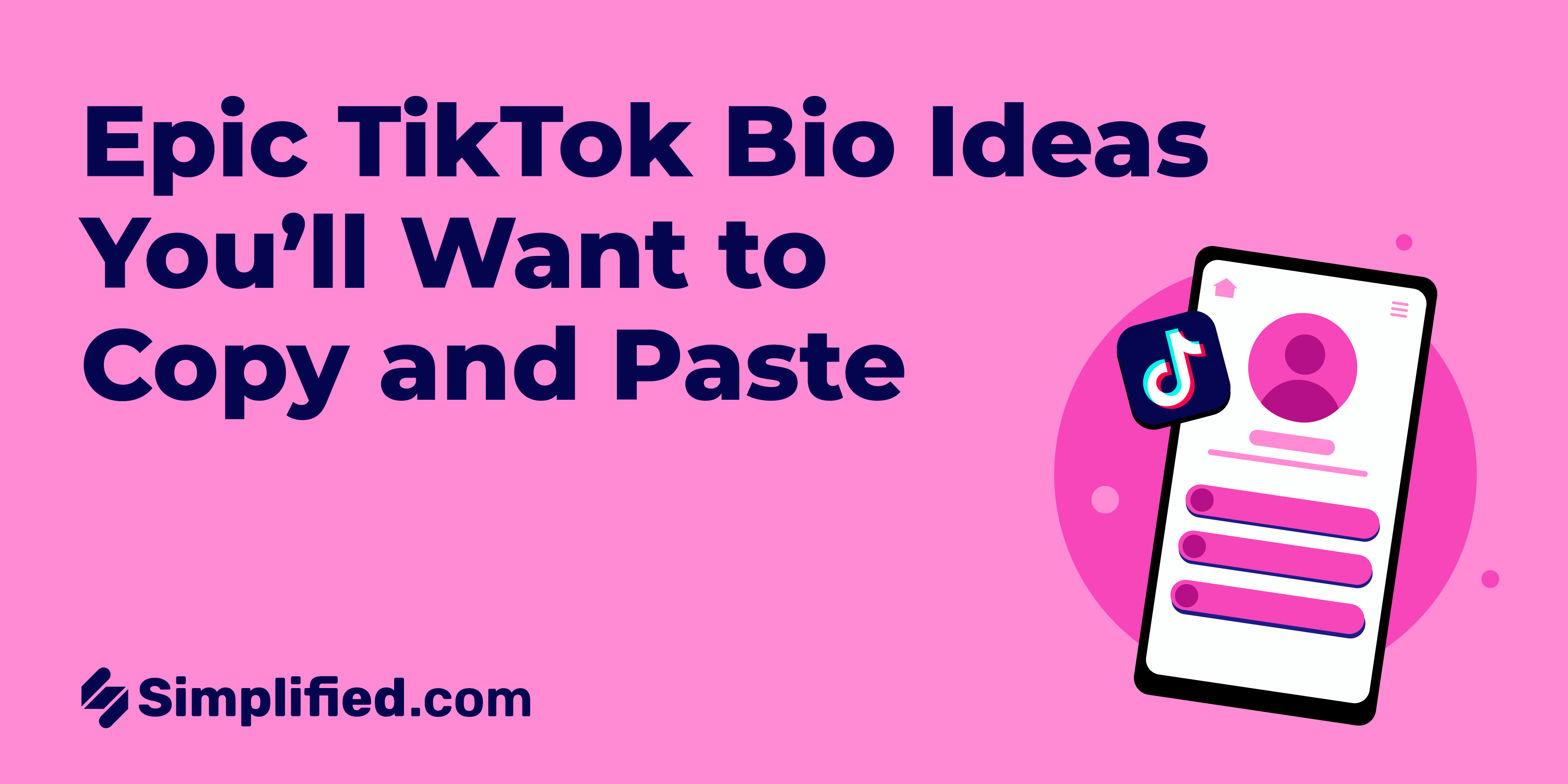 Epic TikTok Bio Ideas