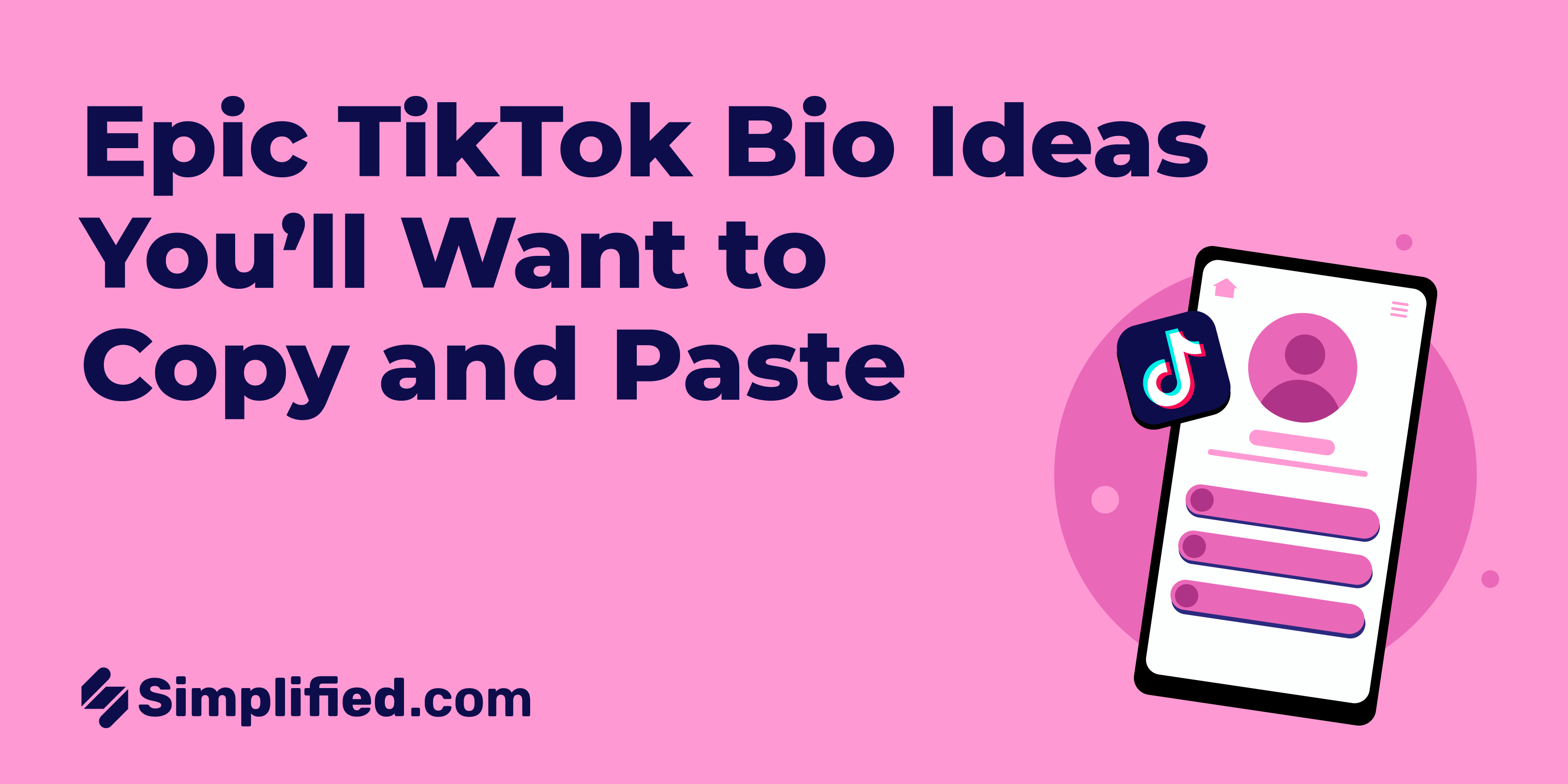 101 Epic TikTok Bio Ideas You’ll Want to Copy and Paste In 2026 101 Epic TikTok Bio Ideas You’ll Want to Copy and Paste In 2026