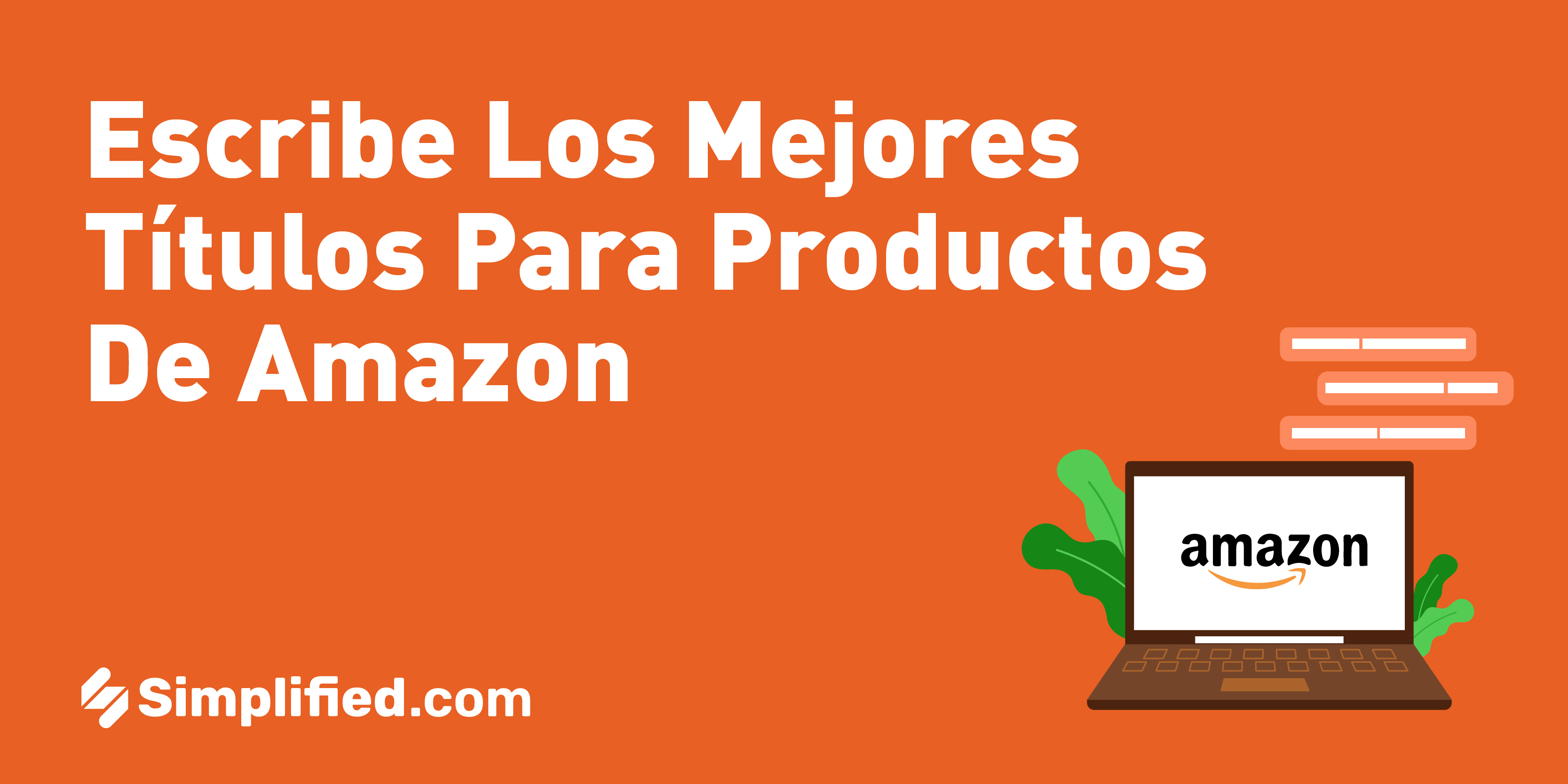 Escribe los mejores títulos para productos de Amazon Escribe los mejores títulos para productos de Amazon
