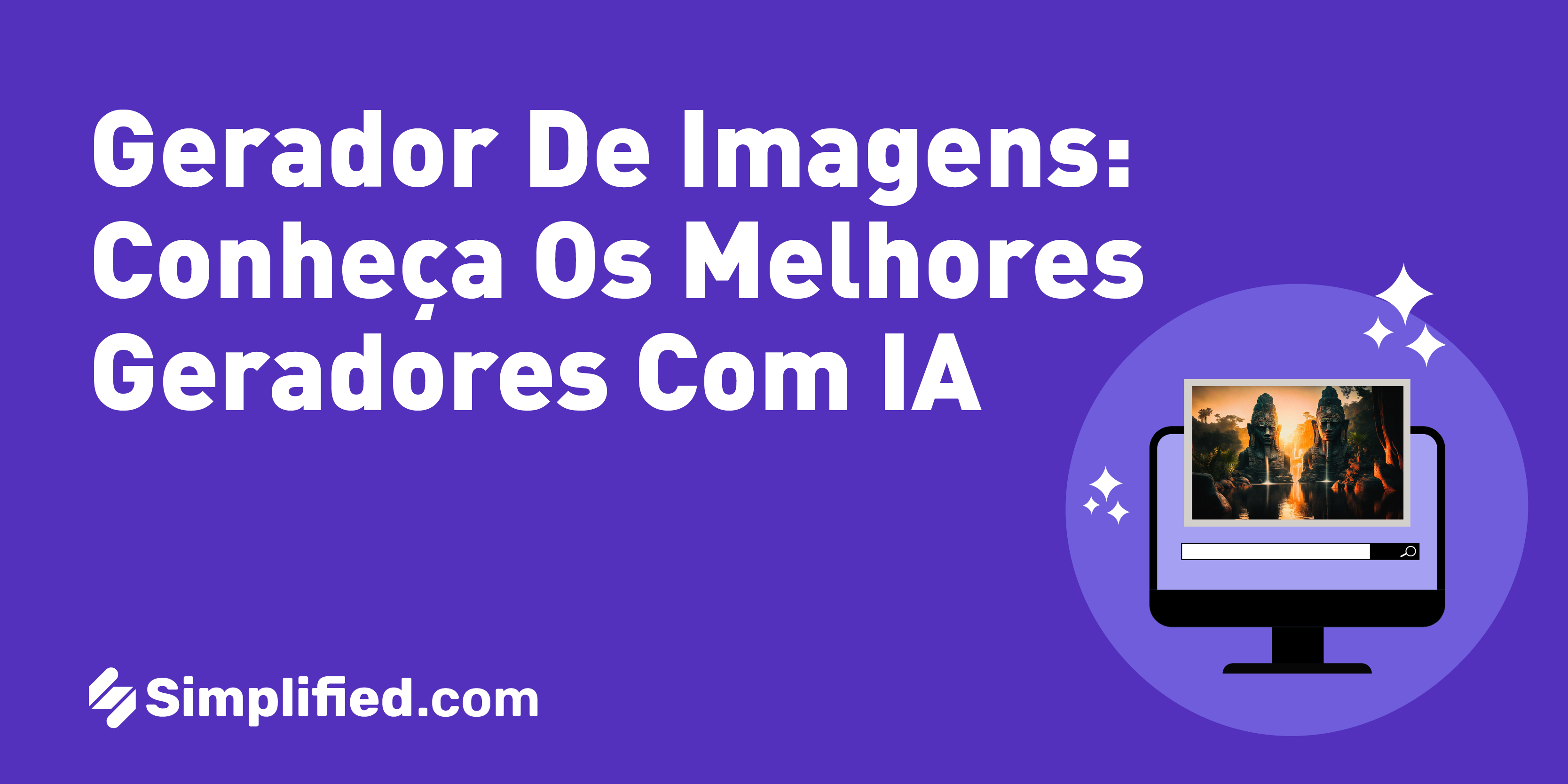 Gerador de Imagens: Conheça os melhores geradores com IA Gerador de Imagens: Conheça os melhores geradores com IA