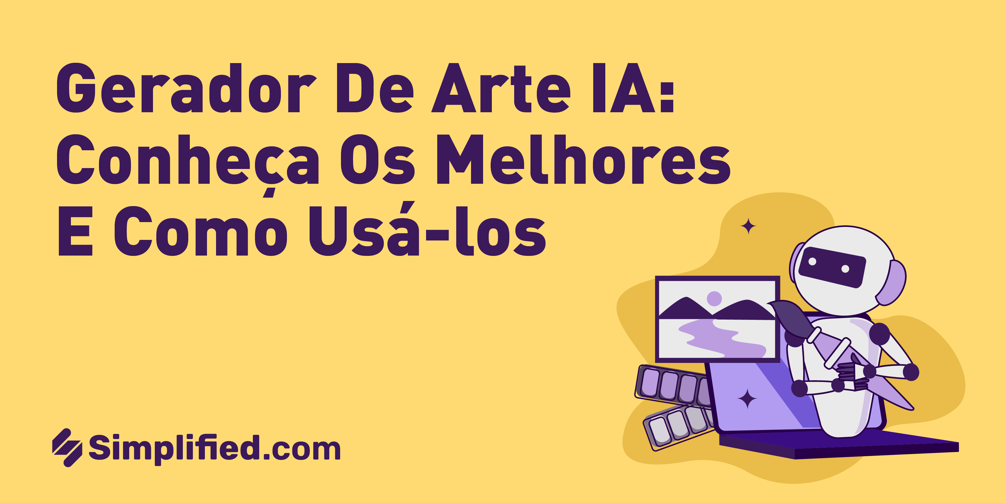 Gerador de arte IA: conheça os melhores e como usá-los Gerador de arte IA: conheça os melhores e como usá-los