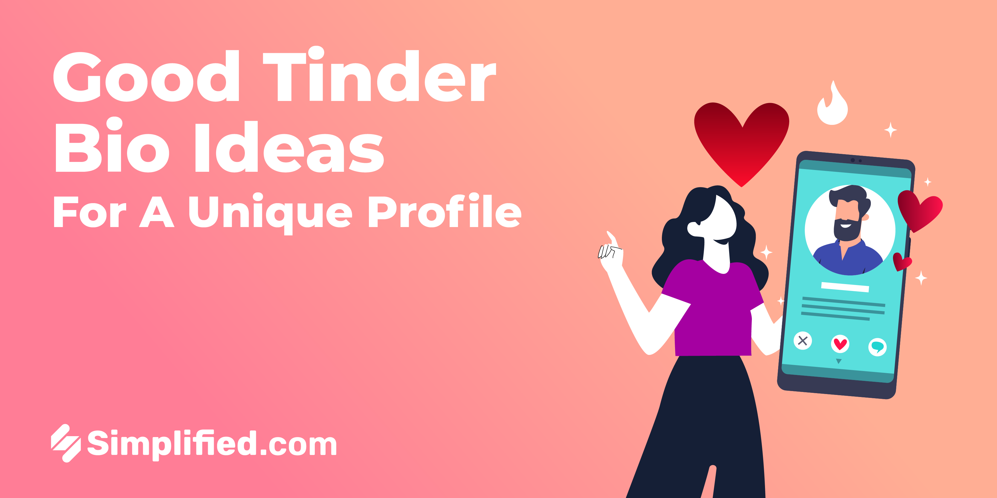 40 Tinder Bio Ideas For Your Standout Profile | Simplified