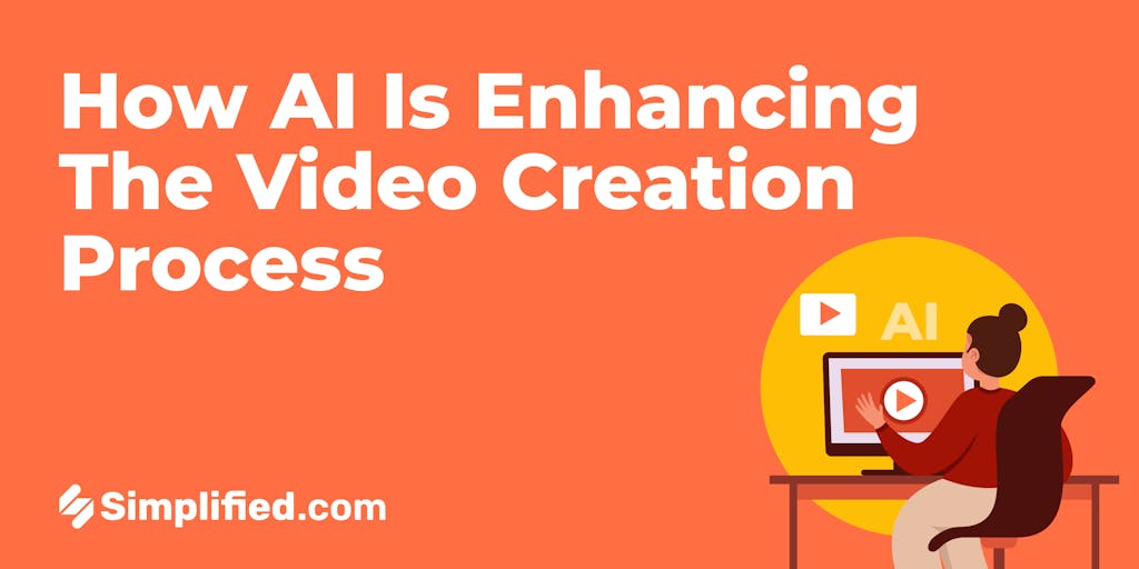 AI in Video Creation: How AI is Enhancing the Video Creation Process