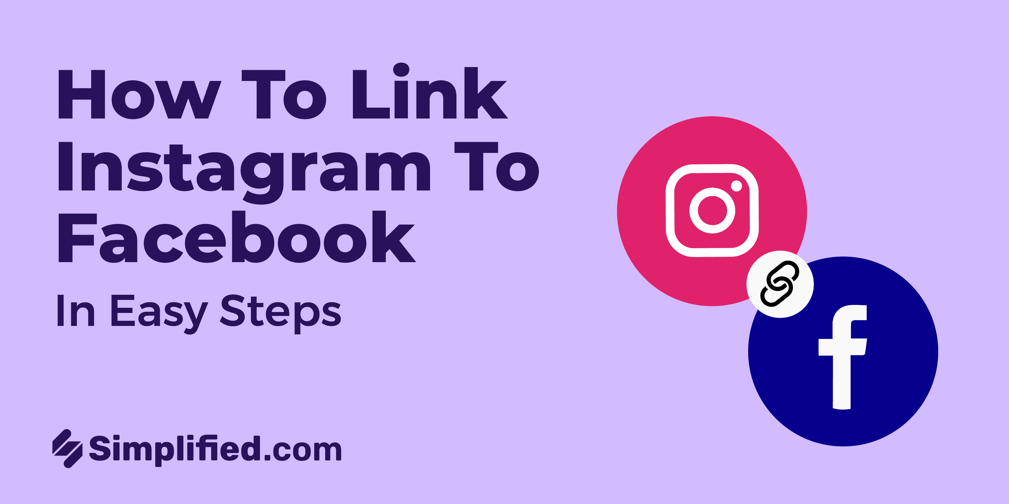 Link Instagram to Facebook: The 2023 Step-by-Step Guide