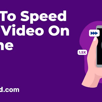 How to Speed Up a Video on iPhone in 2 Easy Methods