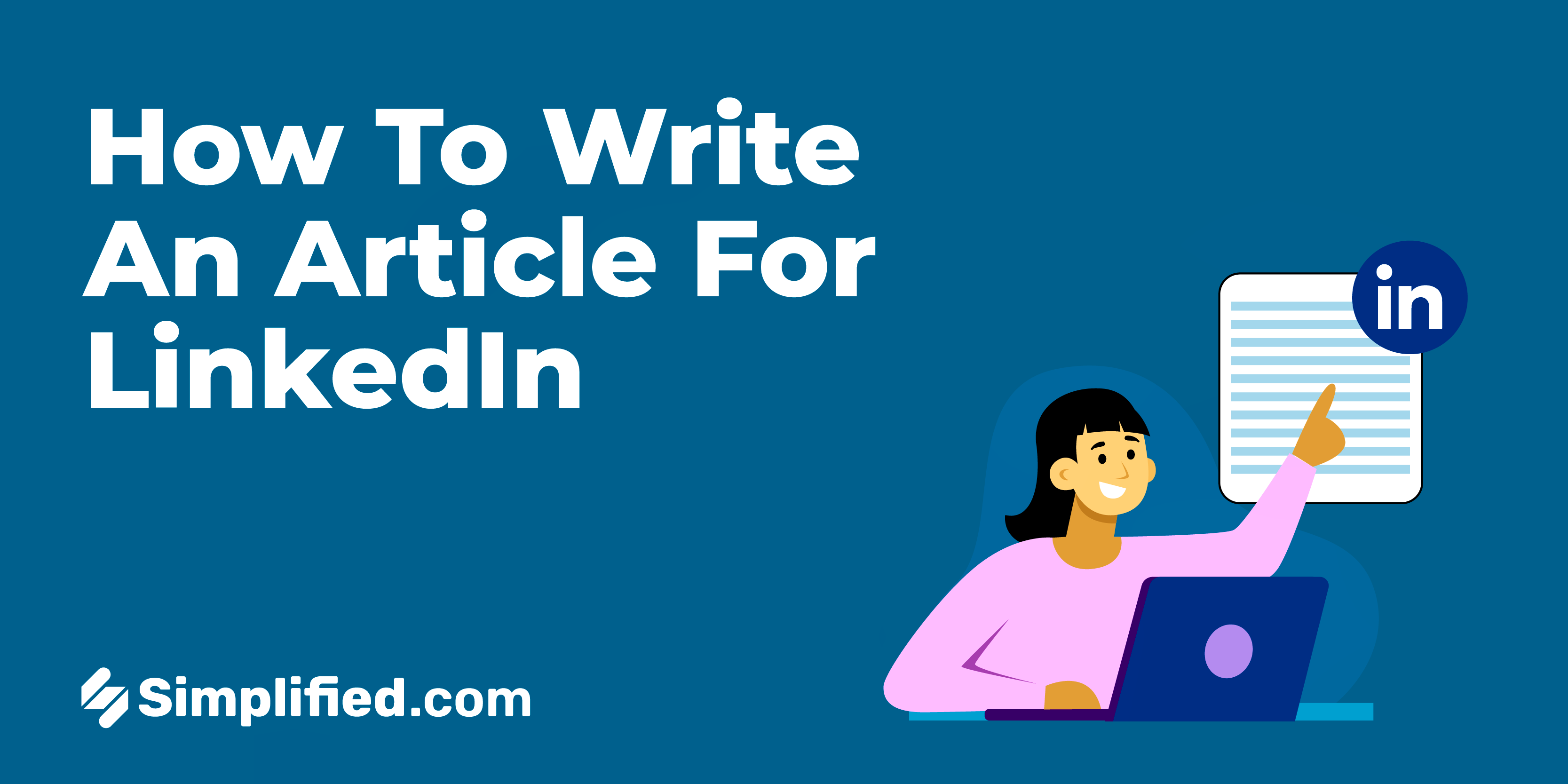 How To Write An Article For LinkedIn