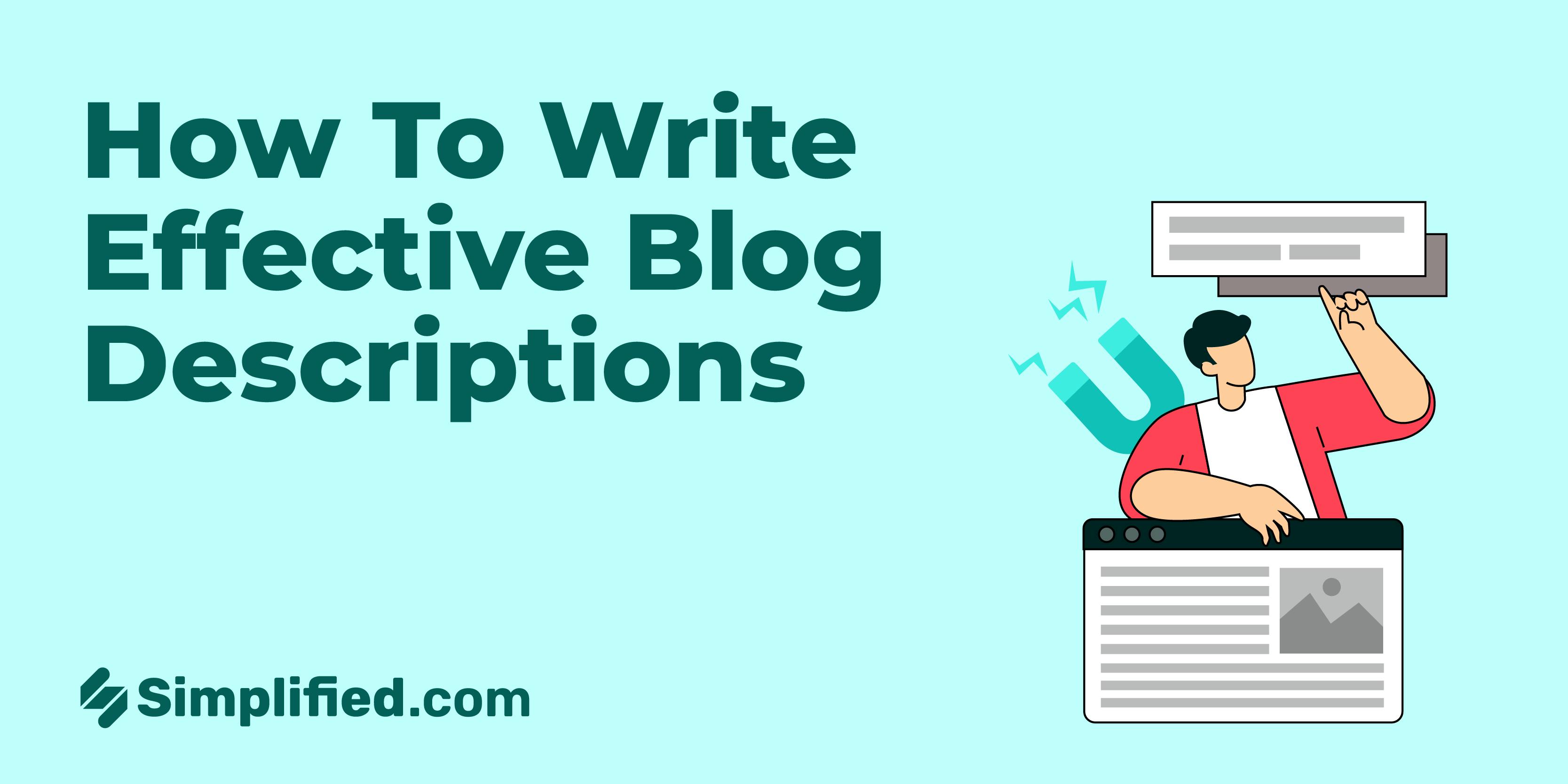 The Ultimate Guide To Write Compelling Blog Descriptions 2023