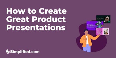 The Ultimate Guide to Creating Product Presentation + 3 Inspiring Examples