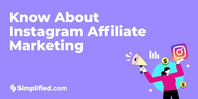Everything You Need to Know About Instagram Affiliate Marketing