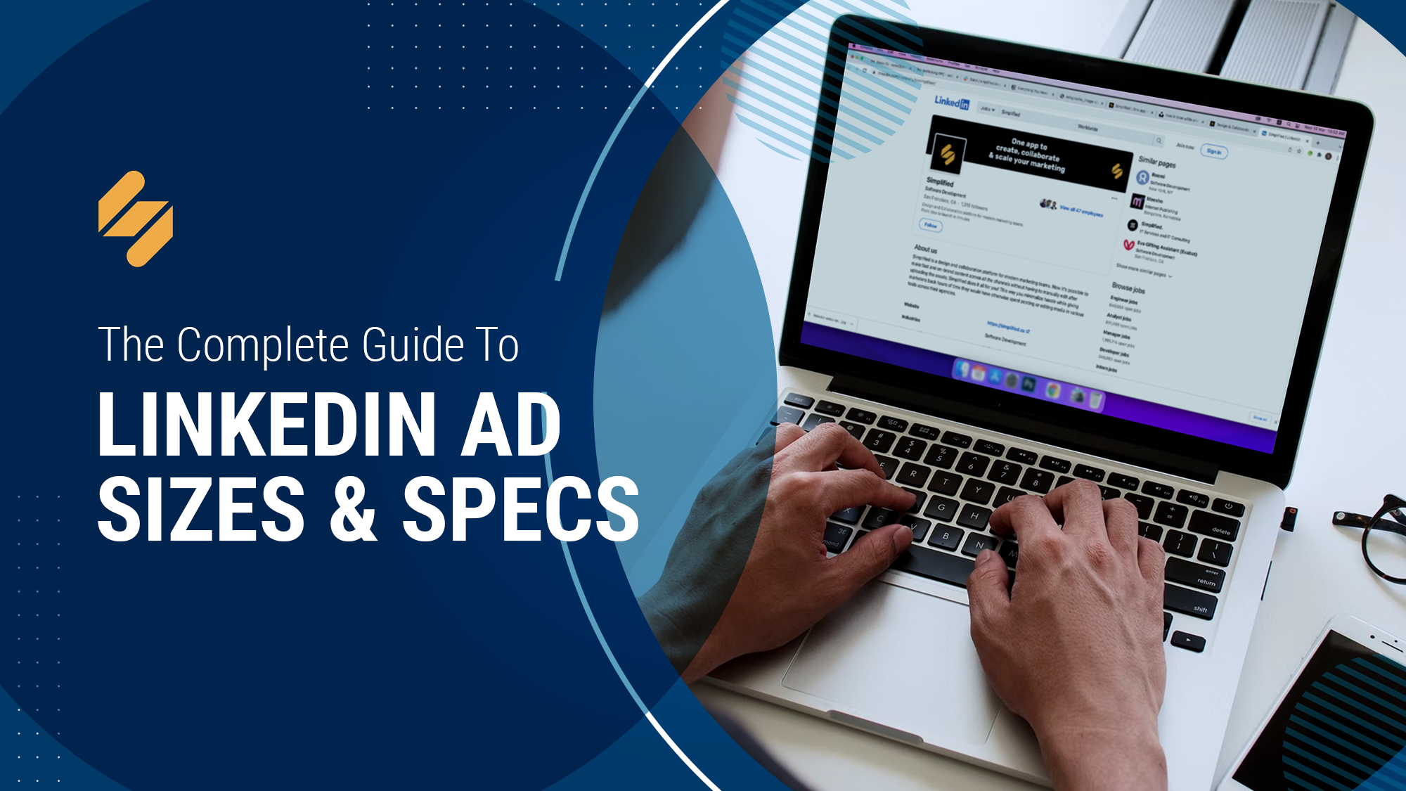 The Complete Guide To LinkedIn Ad Sizes & Specs The Complete Guide To LinkedIn Ad Sizes & Specs