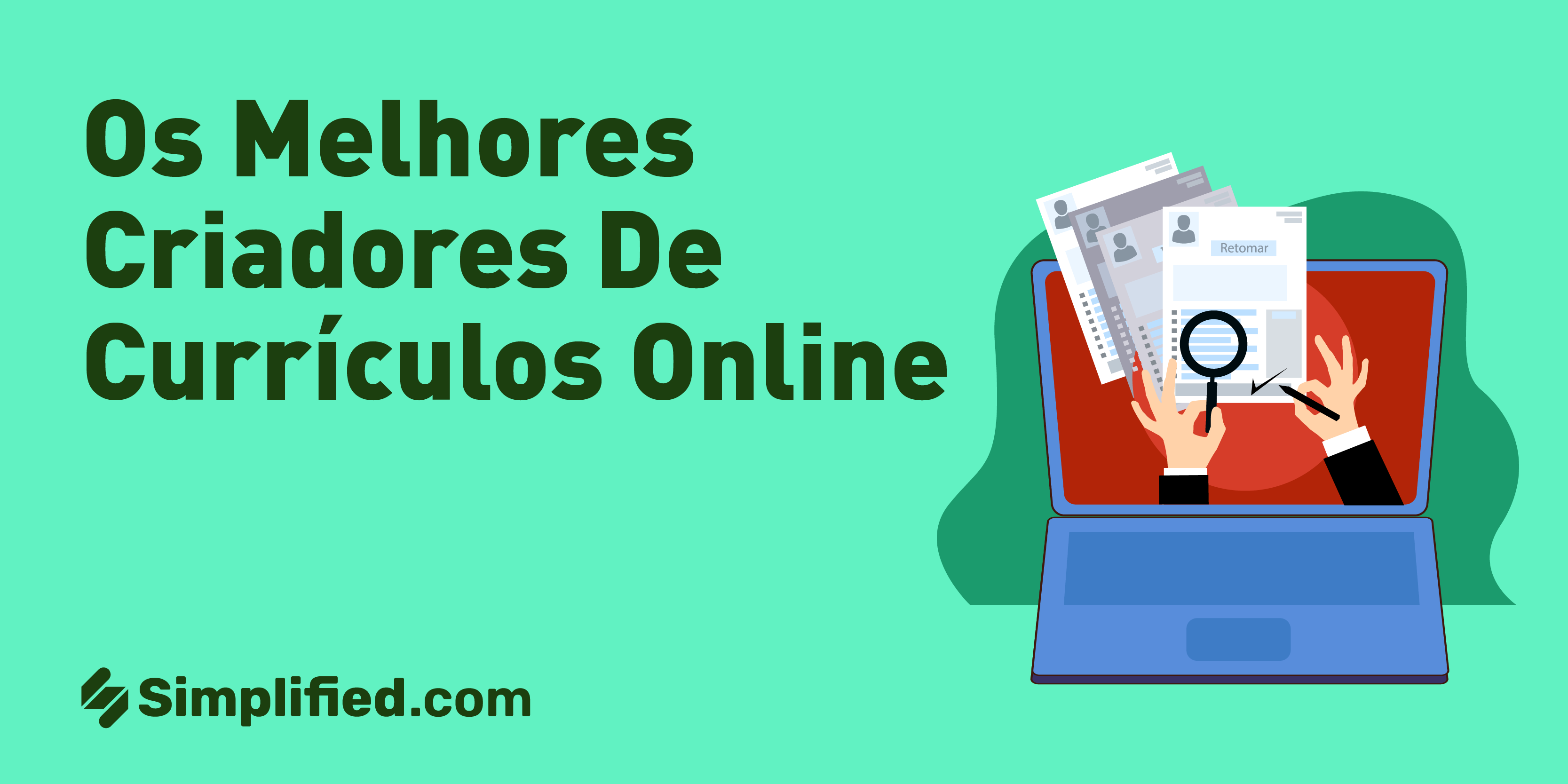 Os 5 melhores criadores de currículos online | Simplified Os 5 melhores criadores de currículos online | Simplified