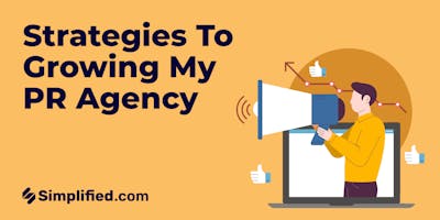 6 Strategies That Significantly Contributed To Growing My PR Agency