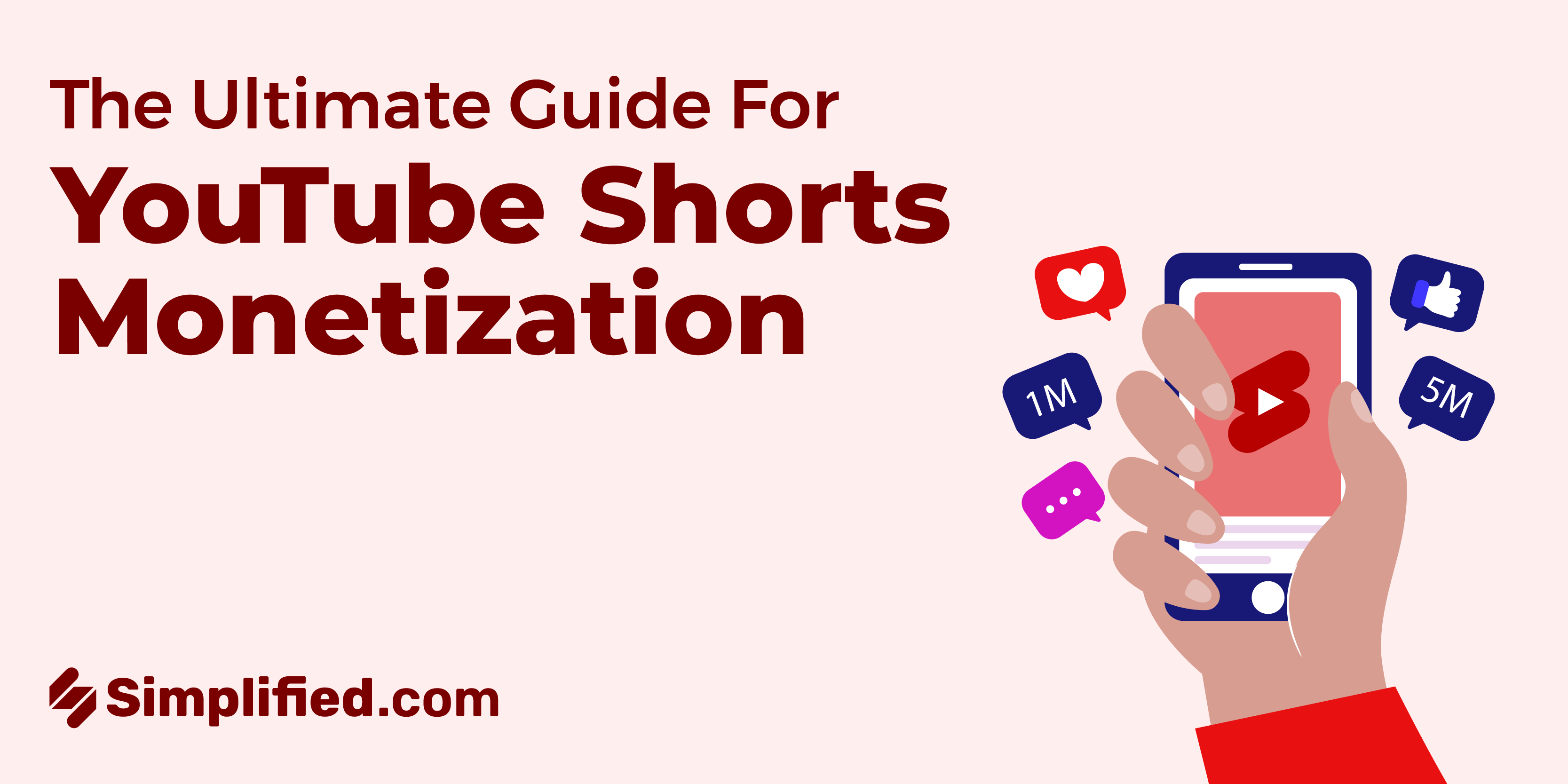 The Ultimate Guide For Youtube Shorts Monetization Simplified