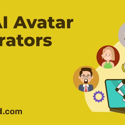 10 Best AI Avatar Generators to Try in 2023 [Free & Paid]