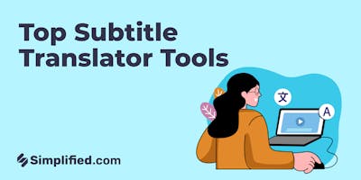 10 Best Subtitle Translator Tools to Enhance Multilingual Content Reach