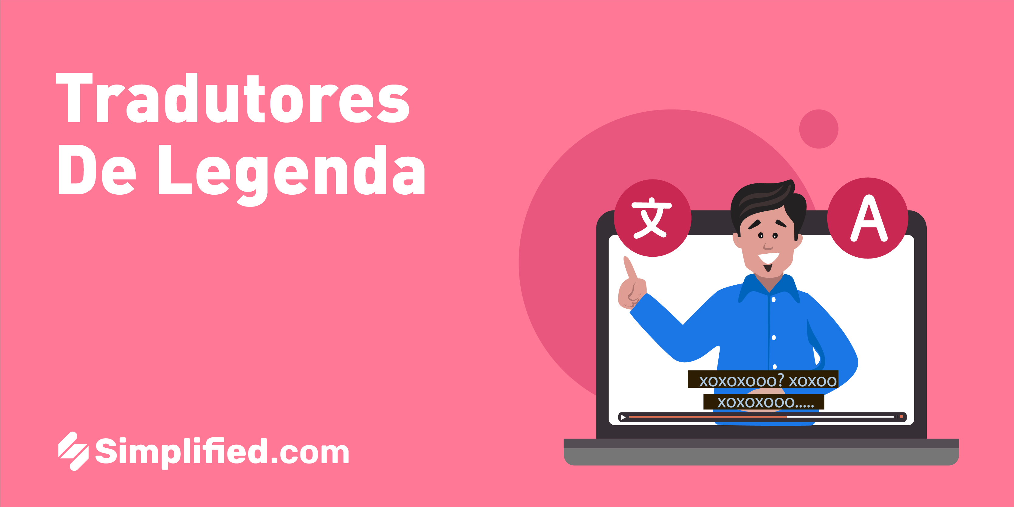 2025- Tradutores de legenda | Simplified 2025- Tradutores de legenda | Simplified