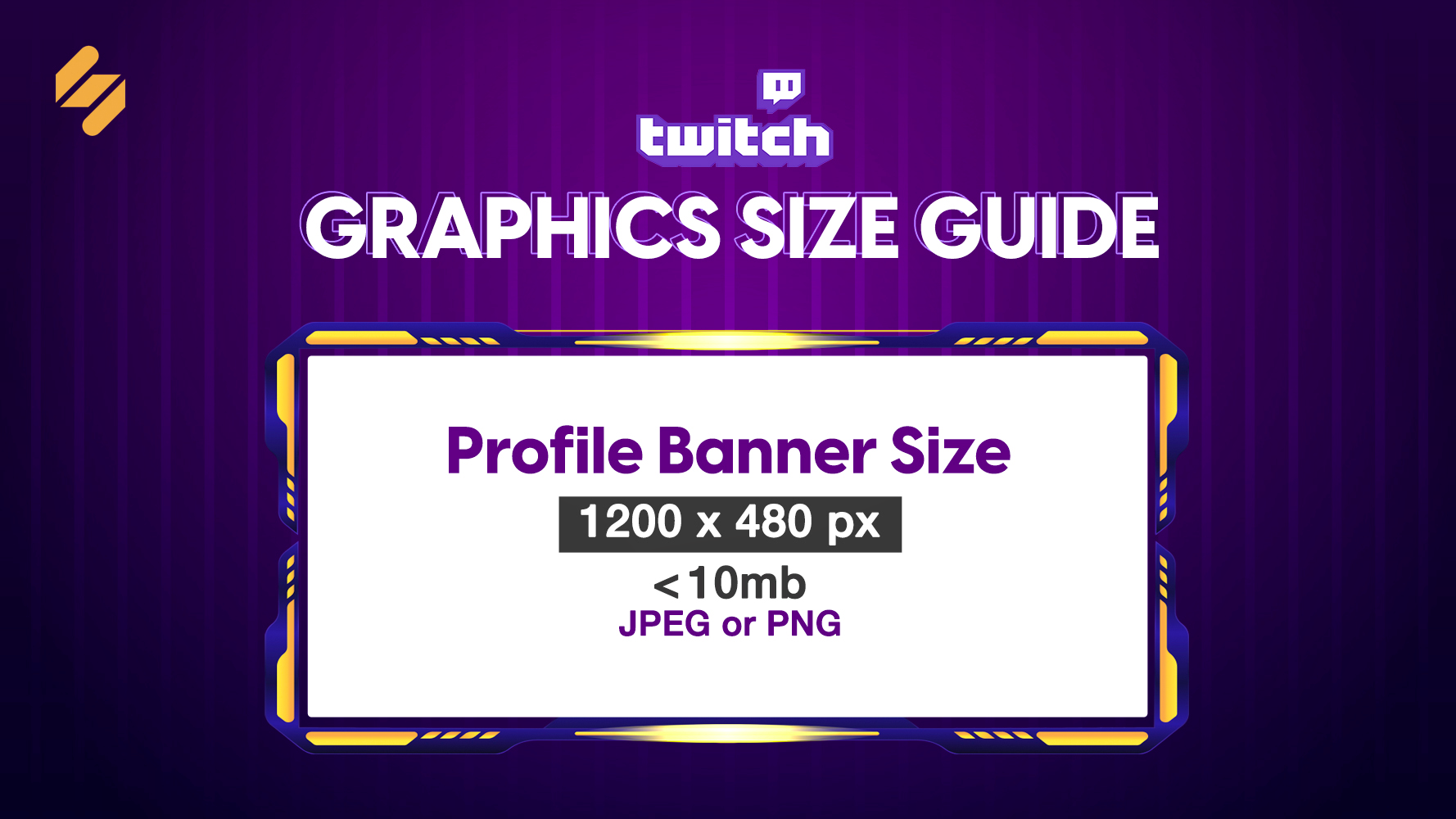 The All-in-One Twitch Size Guide for 2022 Simplified