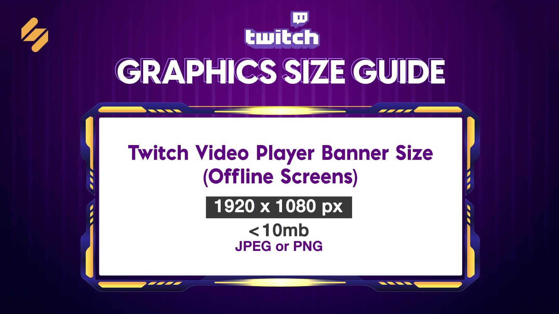 The All-in-One Twitch Size Guide for 2022 | Simplified