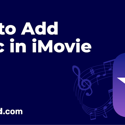 3 Simple Steps To Add Music To Your iMovie Projects (2023)