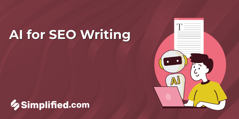 AI for SEO: A Marketer's Guide to Improved SEO Writing