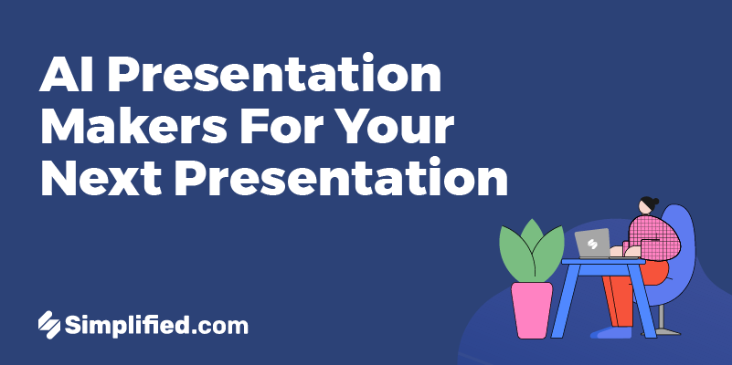 8 AI Presentation Makers For Your Next Presentation | Simplified