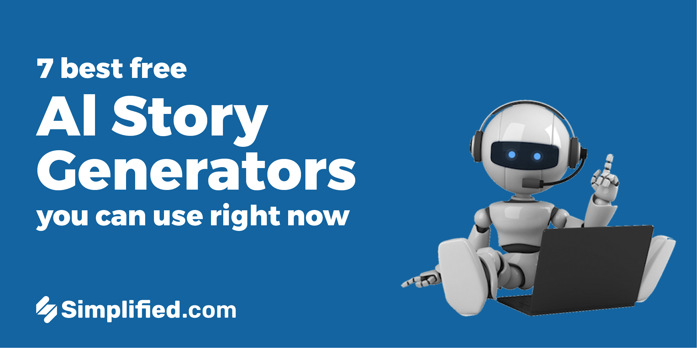 7 Best Free AI Story Generators You Can Use Right Now 7 Best Free AI Story Generators You Can Use Right Now