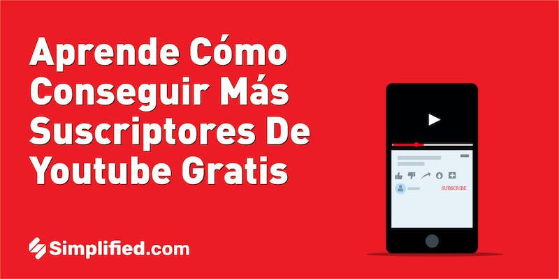 Aprende Cómo Conseguir Más Suscriptores De YouTube Gratis