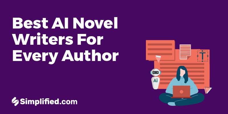 6 Best AI Novel Writers You Need To Check Out (2023)
