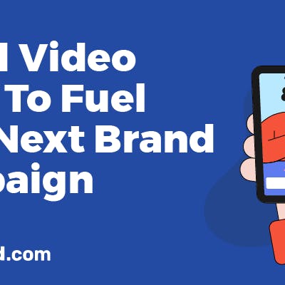 5 Inspiring Brand Videos Ideas To Fuel Your Next Campaign