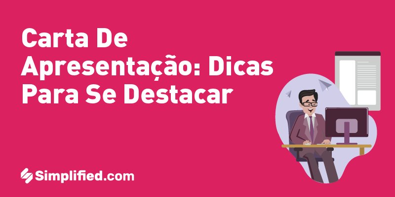 Carta de apresentação: dicas para se destacar Carta de apresentação: dicas para se destacar