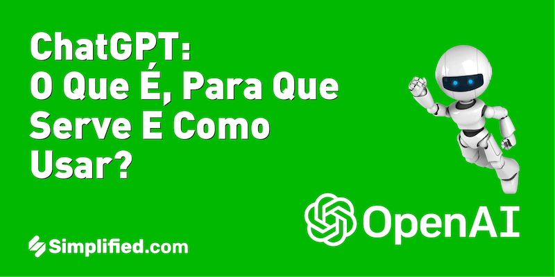 ChatGPT: o que é e como usar? Veja o guia completo do chatbot da OpenAI